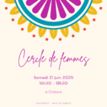 * Cercle de parole de femmes *